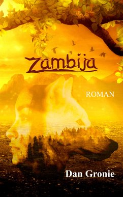 Zambija (eBook, ePUB) - Gronie, Dan