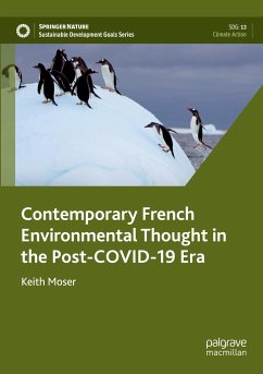 Contemporary French Environmental Thought in the Post-COVID-19 Era - Moser, Keith