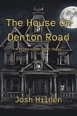 The House On Denton Road (The Hildenverse) (eBook, ePUB)