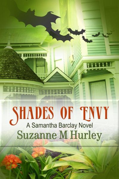 Shades of Envy (Samantha Barclay Mystery, #4) (eBook, ePUB) Shades of Envy (Samantha Barclay Mystery, #4) (eBook, ePUB)