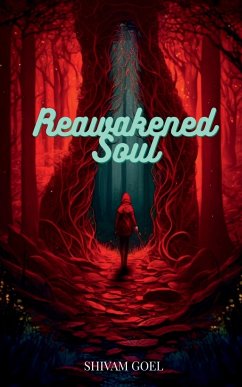 Reawakened Soul - Goel, Shivam