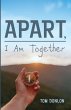 Apart, I Am Together - Bild 1