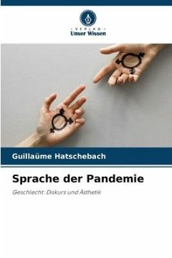 Sprache der Pandemie - Hatschebach, Guillaüme
