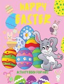 Happy Easter Activity Book for Kids