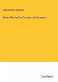 Seven Men by the Countess de Gasparin