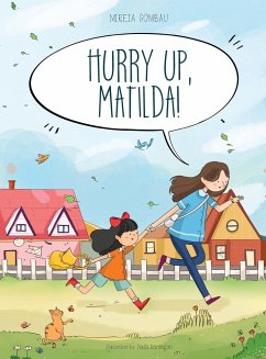 Hurry up, Matilda! - Gombau, Mireia