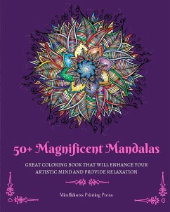 50+ Magnificent Mandalas - Press, Mindfulness Printing