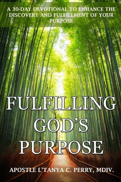 Fulfilling God's Purpose - Perry, L'Tanya C.