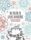 Un millón de gatos navideños: felinos festivos para colorear