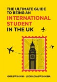 The Ultimate Guide to Being an International Student in the UK