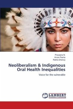 Neoliberalism & Indigenous Oral Health Inequalities