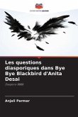 Les questions diasporiques dans Bye Bye Blackbird d'Anita Desai