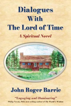 Dialogues With the Lord of Time - Barrie, John Roger