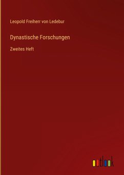 Dynastische Forschungen