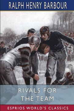 Rivals for the Team (Esprios Classics) - Barbour, Ralph Henry