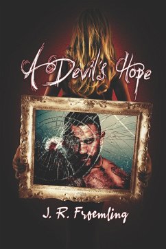 A Devil's Hope - Froemling, J. R.