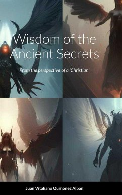 Wisdom of the Ancient Secrets - Quiñónez Albán, Juan Vitaliano