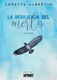 La resilienza del merlo (eBook, ePUB)