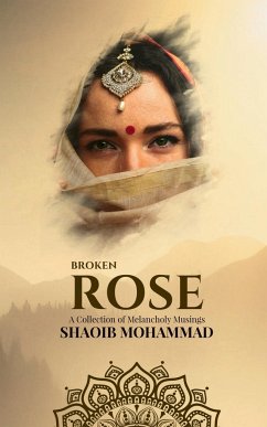 BROKEN ROSE - Mohammad, Shoaib