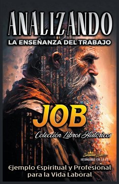 Analizando la Enseñanza del Trabajo en Job - Bíblicos, Sermones