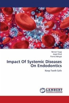 Impact Of Systemic Diseases On Endodontics