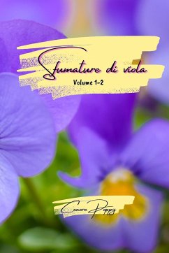 Sfumature di viola volume 1-2 - Poppy, Cenere