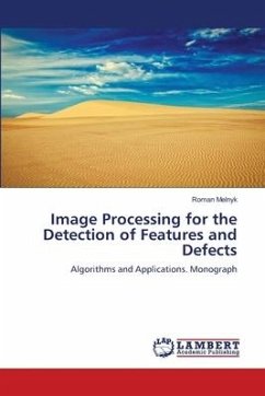 Image Processing for the Detection of Features and Defects