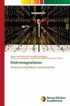 Eletromagnetismo - Rodrigues, Heitor Hermeson de Carvalho;Lavor Bezerra, Fábio;Cortez, Demócrito Sobreira da Cruz
