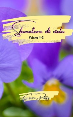 Sfumature di viola volume 1-2 - Poppy, Cenere