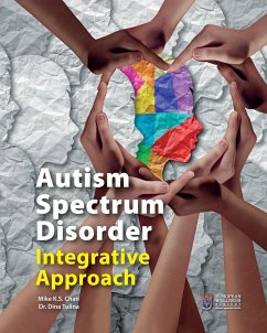 Autism Spectrum Disorder Integrative Approach - Chan, Mike Ks; Tulina, Dina