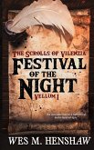 The Scrolls of Vilenzia - Vellum I - Festival of the Night