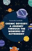 Cosmic Odyssey: A Journey Through the Wonders of Astronomy (eBook, ePUB)