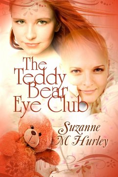 The Teddy Bear Eye Club (eBook, ePUB) - Hurley, Suzanne M.