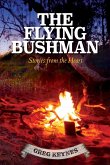 The Flying Bushman - Stories from the Heart