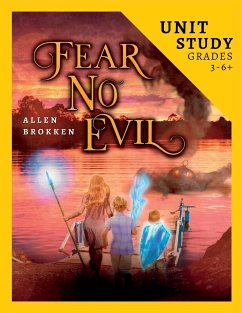Fear No Evil Unit Study - Brokken, Allen