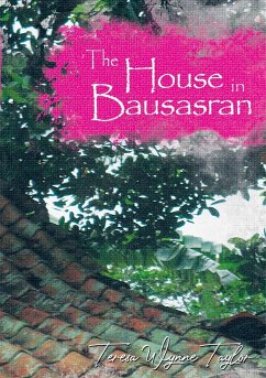 The House in Bausasran - Wynne Taylor, Teresa