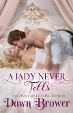 A Lady Never Tells (Lady Be Wicked, #1) (eBook, ePUB)