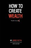 How to Create Wealth