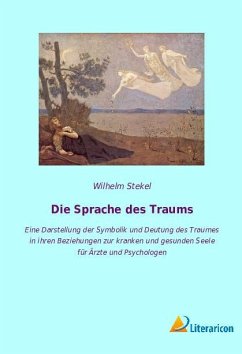 Die Sprache des Traums - Stekel, Wilhelm