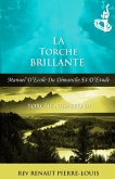 La Torche Brillante