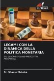 LEGAMI CON LA DINAMICA DELLA POLITICA MONETARIA