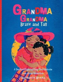 Grandma Grandma, Brave and Tall - Brooks, Antoinette