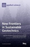 New Frontiers in Sustainable Geotechnics