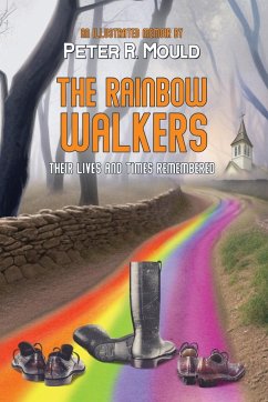 The Rainbow Walkers - Mould, Peter R.