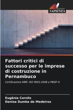 Fattori critici di successo per le imprese di costruzione in Pernambuco - Cornils, Eugênia;de Medeiros, Denise Dumke