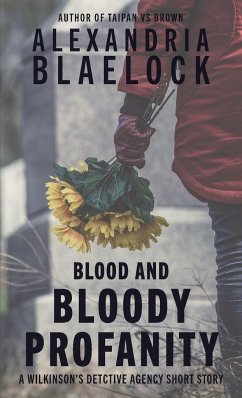 Blood and Bloody Profanity - Blaelock, Alexandria