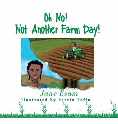 Oh No! Not Another Farm Day! - Esam, Jane