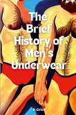 The Brief History of Men's Underwear