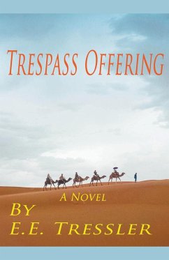 Trespass Offering - Tressler, E. E.