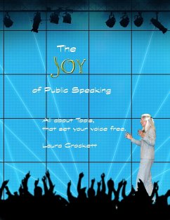 The Joy of Public Speaking - Crockett, Laura